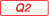 Q2