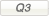Q3